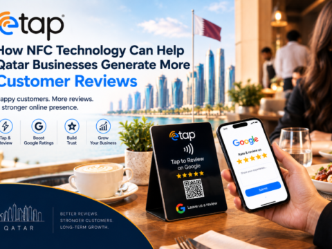 How NFC Technology Can Help Qatar Businesses Generate More Customer Reviews? NFC Technology Can Help Qatar
